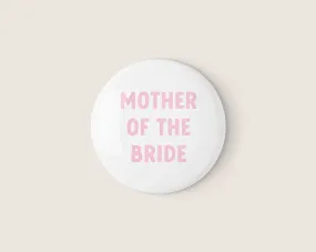 Holographic Mother of the Bride Badge